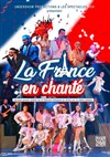 La France en Chanté - Théâtre Jacques Prévert