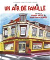 Un Air de Famille - La Petite Caserne