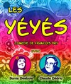 Les yéyés - Café Théâtre Le 57