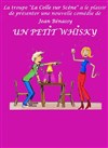 Un petit whisky - Théâtre L'Alphabet