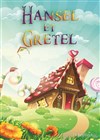 Hansel et Gretel - Comédie La Rochelle