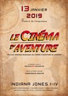 Le Cinéma d'aventure - Théâtre de Longjumeau