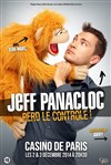 Jeff Panacloc dans Jeff Panacloc perd le contrôle - Casino de Paris