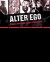 Alter Ego : Tribute J-L Aubert et Téléphone - Le Pont de Singe