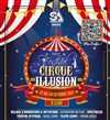 Spectacle de prestige du Cirque et de l'illusion - Thoris Production