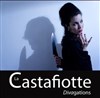 La Castafiotte: divagations - Théâtre de Nesle - grande salle 