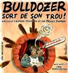 Pascal Tourain dans Bulldozer Sort De Son Trou ! - La Cantada ll