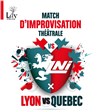 Match d'impro théâtrale Lyon vs Québec - Transbordeur
