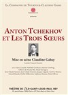 Anton Tchekhov et les trois soeurs - Théâtre de l'Ile Saint-Louis Paul Rey