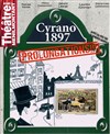 Cyrano 1897 - Théâtre de Ménilmontant - Salle Guy Rétoré