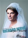 Richard Hervé dans Richard Hervé... et pas l'inverse! - Théâtre Les Feux de la Rampe - Salle 60