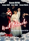 Nuit blanche - Théâtre Montmartre Galabru