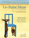 La Chaise Bleue - Théâtre Astral-Parc Floral