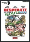 Desperate mamies return - Laurette Théâtre Avignon - Petite salle