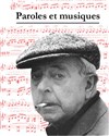 Paroles et musiques - Théâtre Sous Le Caillou 