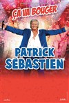 Patrick Sébastien - Parc Expo Le Chorus