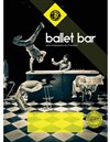 Ballet Bar - L'Avant-Scène