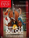 Oh-la-la oui oui - Théâtre de Passy