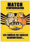 Match d'Impro : Drôles de Cailles vs Les Impronymous - Le Kibélé