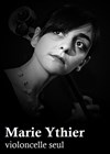 Marie Ythier - violoncelle seul - Comédie Nation