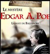 Le mystère Edgar A. Poe - Théâtre Notre Dame - Salle Rouge