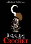 Requiem pour un Crochet - C.A.L. Bon Voyage - Salle Black Box