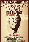 Pie Tshibanda dans Un fou noir au pays des blancs - Théâtre des Bouffes Parisiens