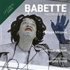 Babette - Théâtre La Flèche