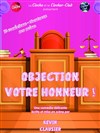 Objection votre honneur ! - Salle festive Nantes Erdre