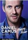 Daniel Camus dans Happy Hour - Salle André Malraux