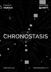 Chronostasis - La Maison des Métallos
