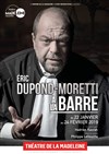 Eric Dupond-Moretti à la Barre - Théâtre de la Madeleine
