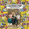 L'Ecran Pop Cinéma-Karaoké : Mamma Mia ! - CGR Bordeaux