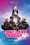 Conclave story - Kawa Théâtre
