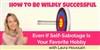 How to be wildly Successful even If Self-Sabotage is your favorite hobby - Le Falstaff Bastille - salle des 600
