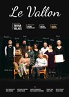 Le Vallon - Théâtre du Cyclope
