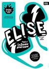 Elise, chapitre 1 : la Banane américaine - Théâtre de Belleville