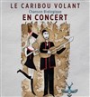 Le Caribou Volant + Akili Sigui - La Dame de Canton