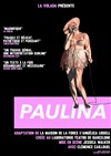 Paulina - Art Studio Théâtre