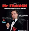 Mr Franck, un majordome presque parfait - Théâtre du Chien blanc