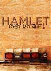 Hamlet (c'est un ouf !) - Comédie Nation