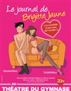 Le Journal de Brigitte Jaune - Studio Marie Bell au Théâtre du Petit Gymnase
