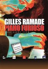 Gilles Ramade dans Piano Furioso - Le Rex de Toulouse