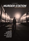 Murder Station - Théo Théâtre - Salle Plomberie