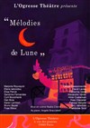 Mélodies de Lune - Ogresse Théâtre