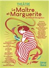 Le Maître et Marguerite - Espace Culturel Decauville - Salle de La Tour