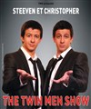 Steeven et Christopher dans The Twin Men Show - Salle polyvalente