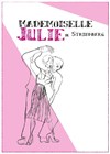 Mademoiselle Julie - Comédie Nation