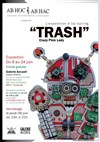 Exposition d'Upcycling "Trash" - Galerie Accueil