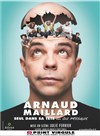 Arnaud Maillard dans Seul dans sa tête... ou presque - Le Point Virgule